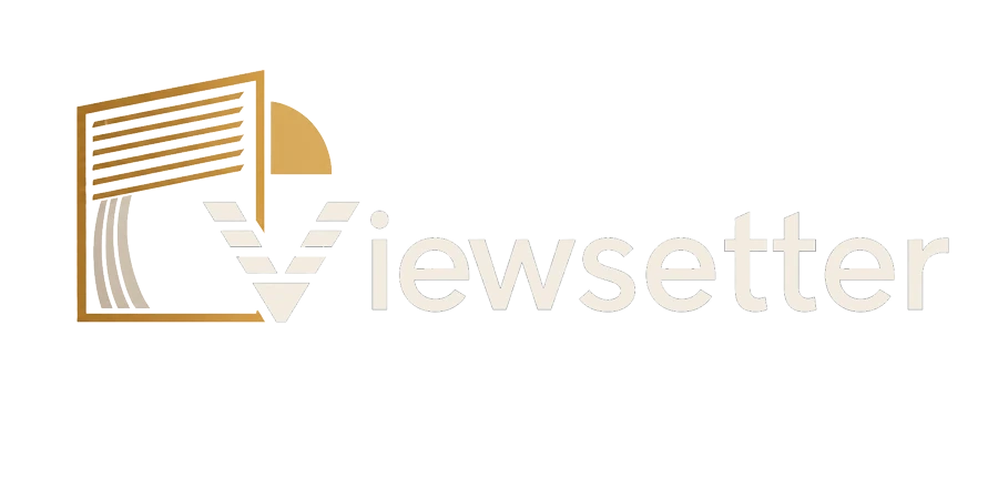 Viewsetter, blinds, curtains and shutters